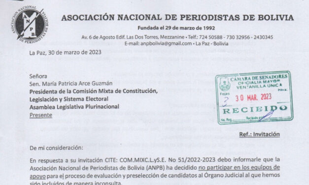 Asociación de Periodistas de Bolivia oficializa su rechazo a participar en la preselección judicial